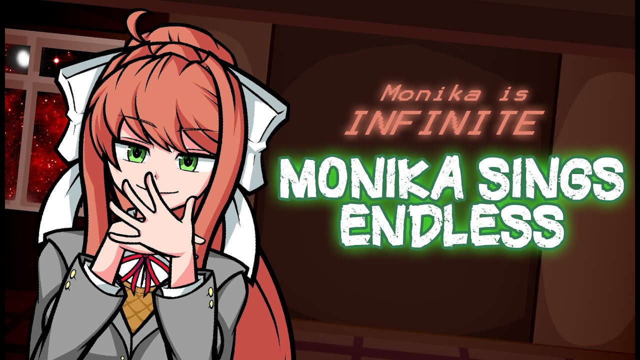 Friday Night Funkin - Monika is infinite (Monika sings Endless)