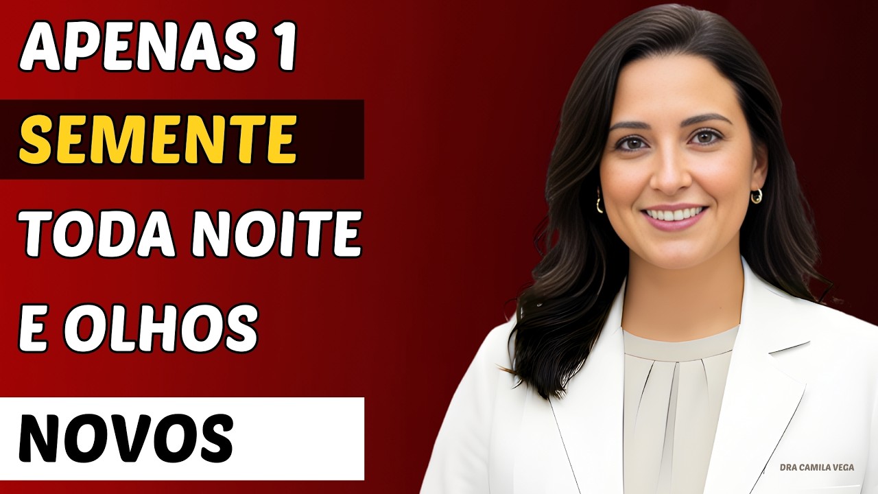 MÉDICA Revela o ALIMENTO que RECUPERA sua VISÃO Enquanto Você DORME | Dra. Camila Vega