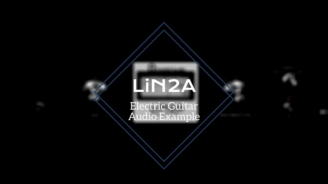 LiN2A Electric Guitar demo