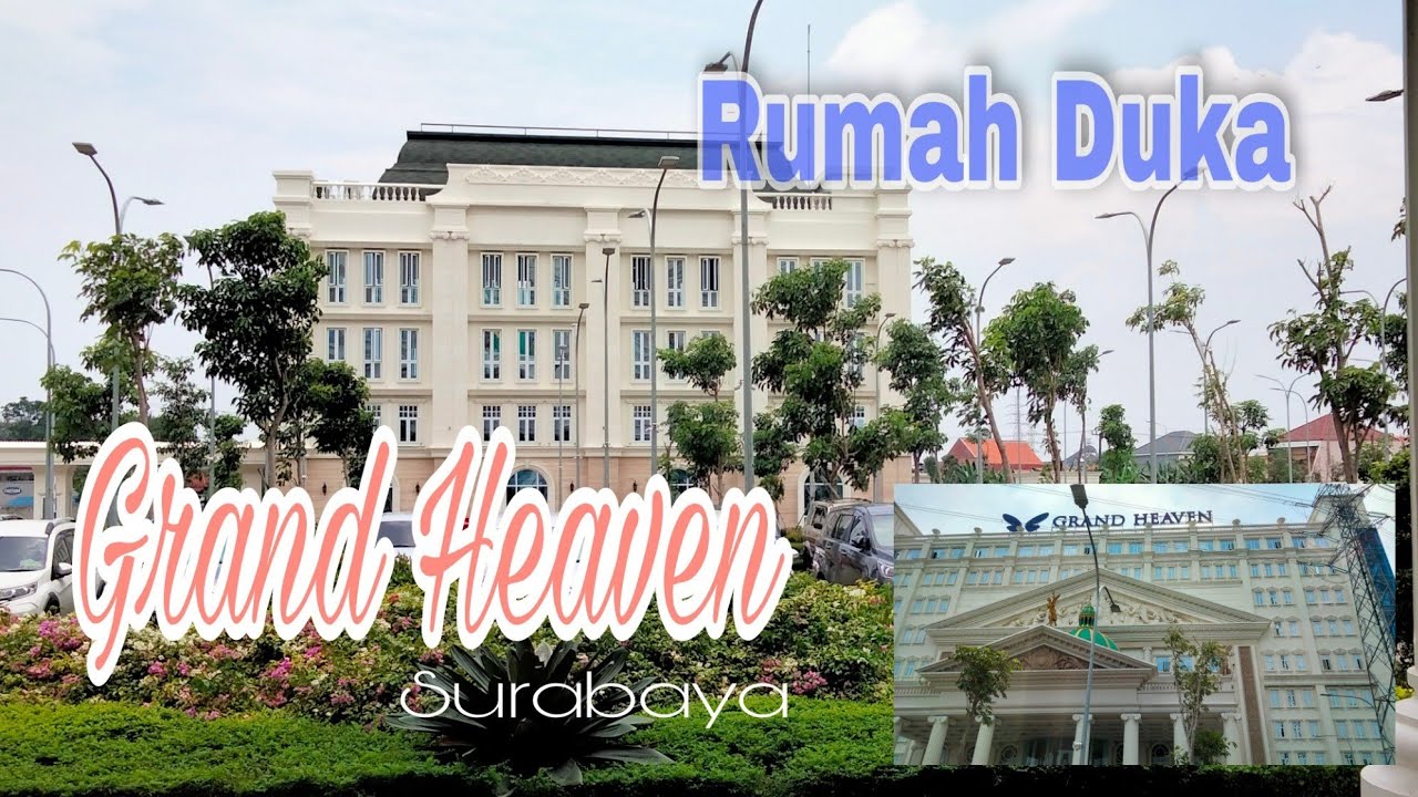 Rumah duka Grand Heaven Surabaya sangat mewah