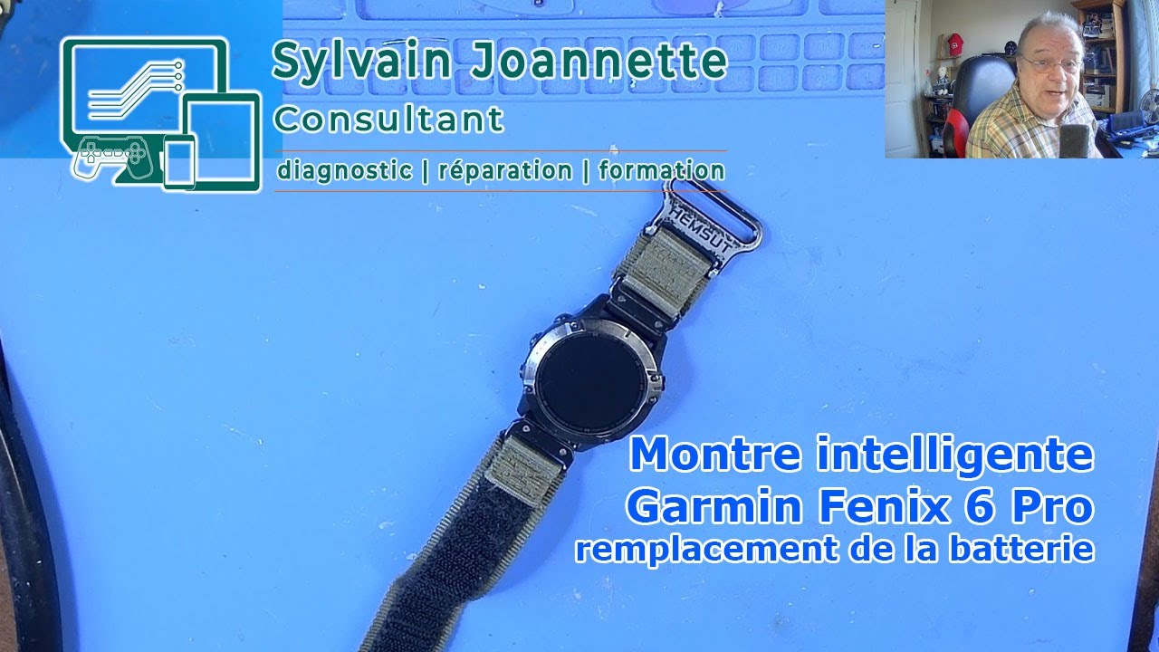 Montre Garmin Fenix 6 Pro - Remplacement de la batterie | Sylvain Joannette Consultant