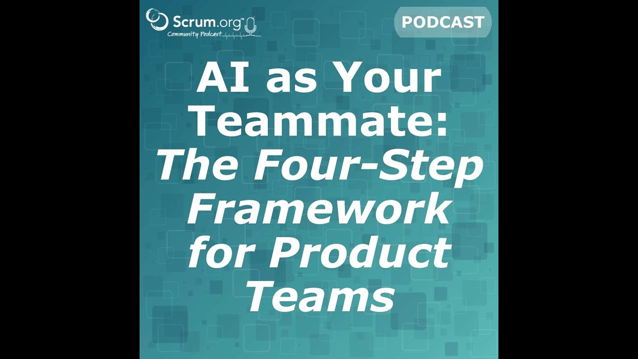 AI as Your Teammate: The Four-Step Framework for Product Teams