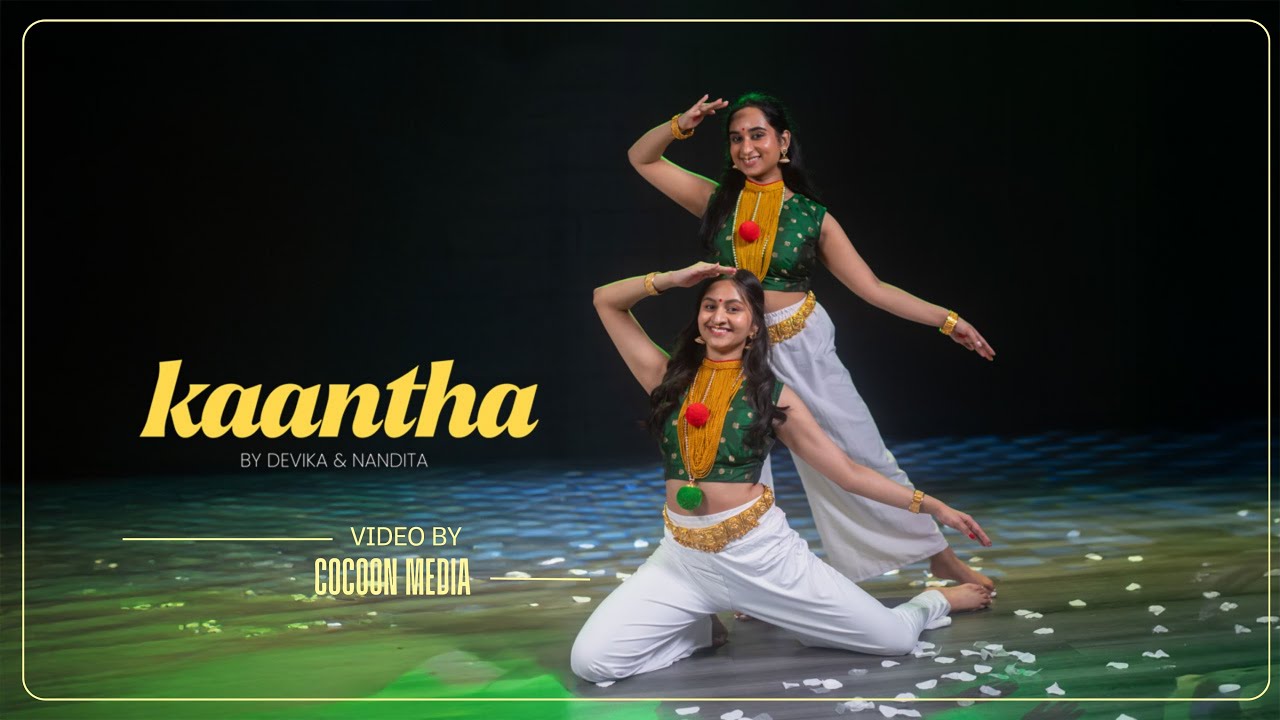 Kaantha | Devika & Nandita