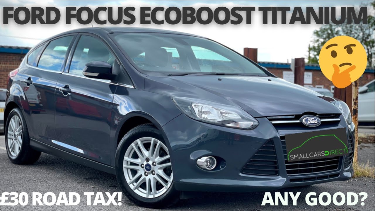 Thinking of Buying a Ford Focus EcoBoost Titanium 1.0? Review For Sale Small Cars Direct, Hampshire