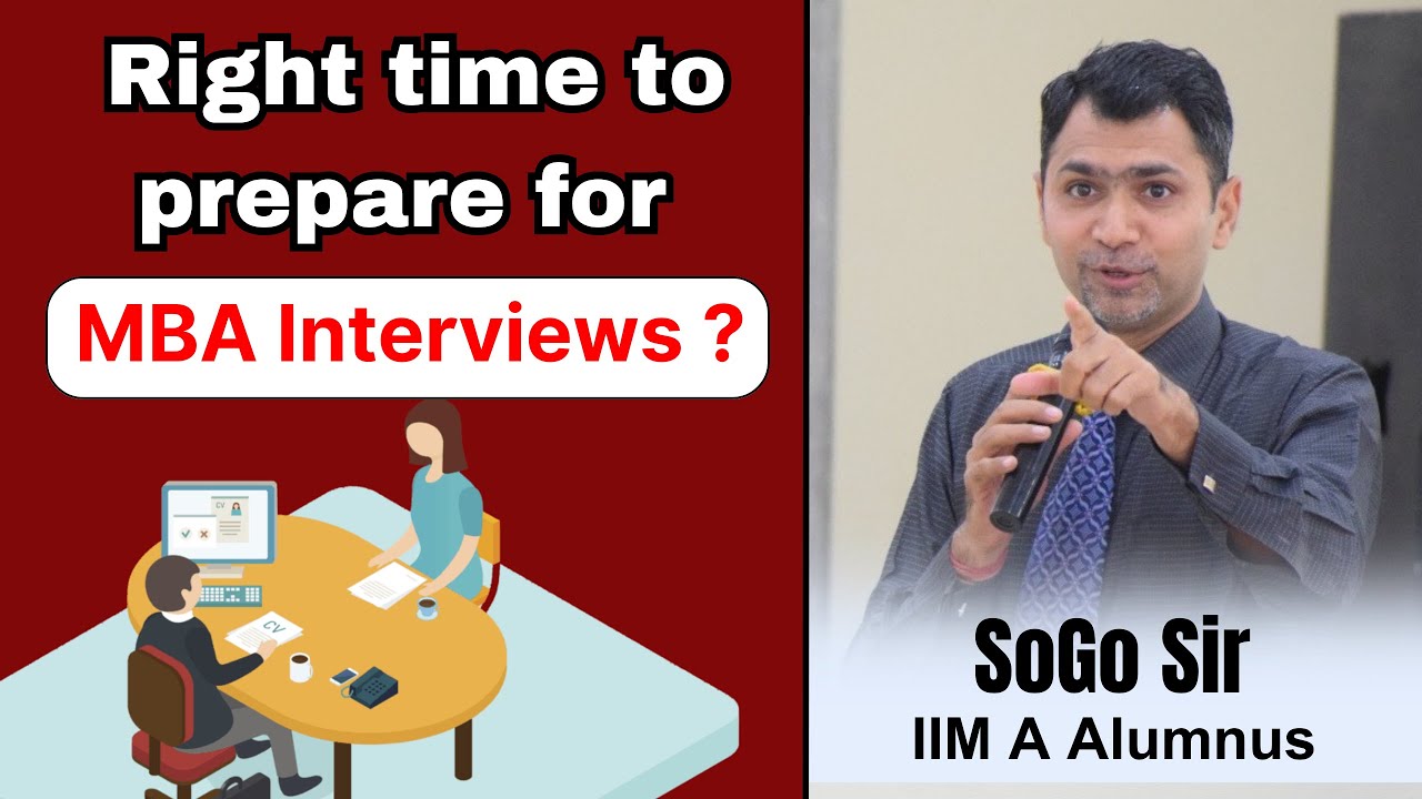 Right time to prepare for MBA Interviews? Mission CAT | SoGo Sir IIM A | #cat2023 #catprepartion2023