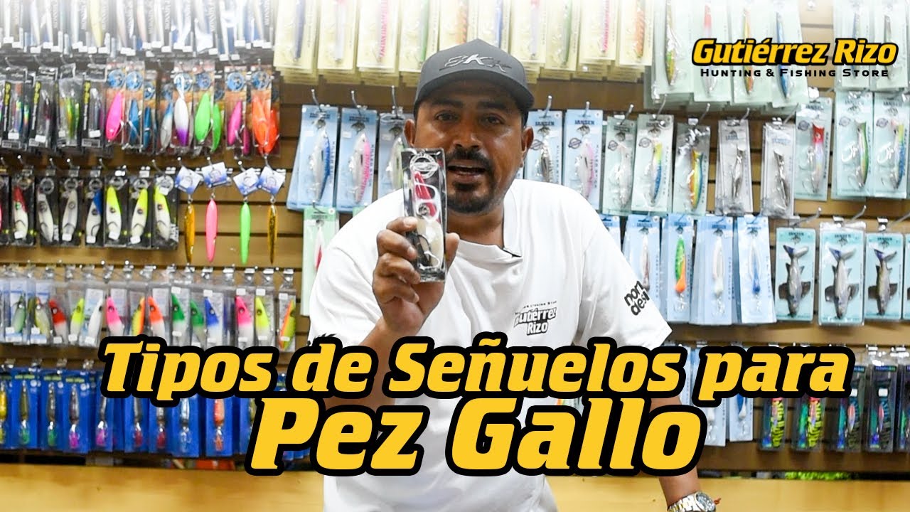 Cómo Elegir el Mejor Señuelo para Pez Gallo | Gutiérrez Rizo