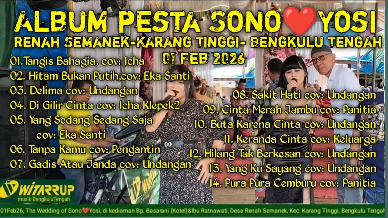 ALBUM PESTA SONO&YOSI, Pro WITARRUP Benteng