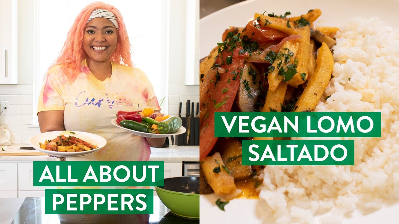 Vegan Lomo Saltado feat. Chef Joya | Pepper Varieties | Vegan on a Budget