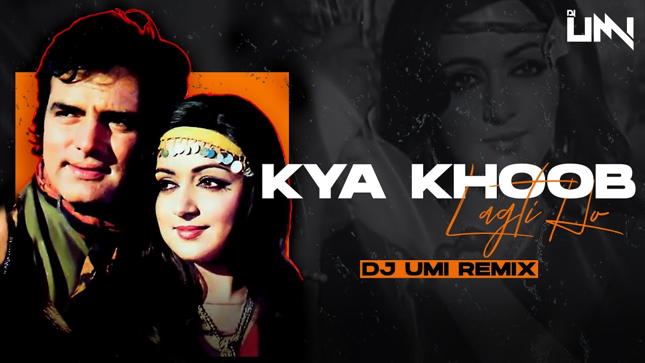 Kya Khoob Lagti Ho (Remix) Dj Umi | Mukesh, Kanchan | Dharmatma 1975 | Hema Malini, Feroz Khan