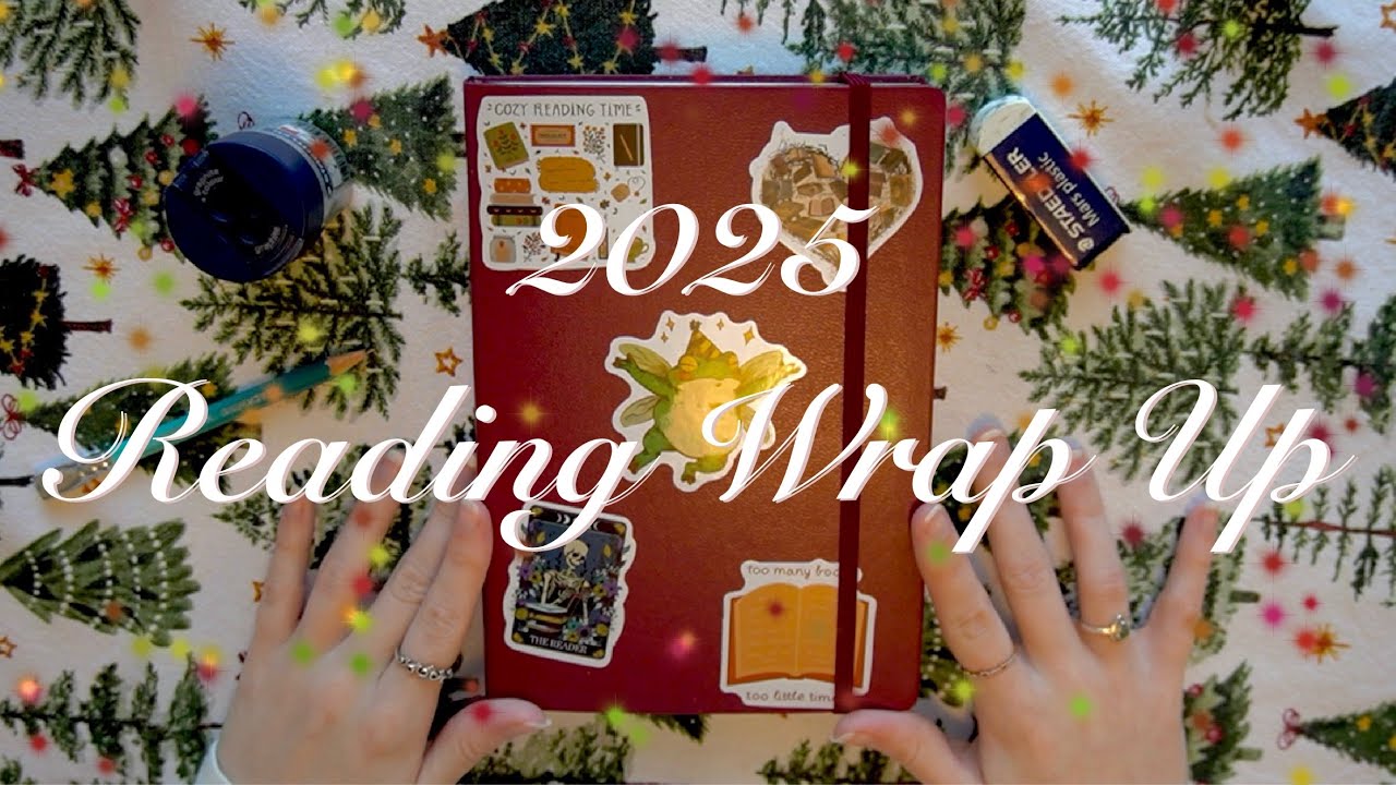 2025 Reading Wrap Up + Journal Flip Through | Eirelynbird
