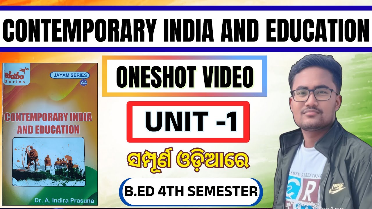 CONTEMPORARY INDIA AND EDUCATION UNIT-1 BY DHARMENDRA SIR. B.ED 4TH SEMESTER. ONESHOT VIDEO