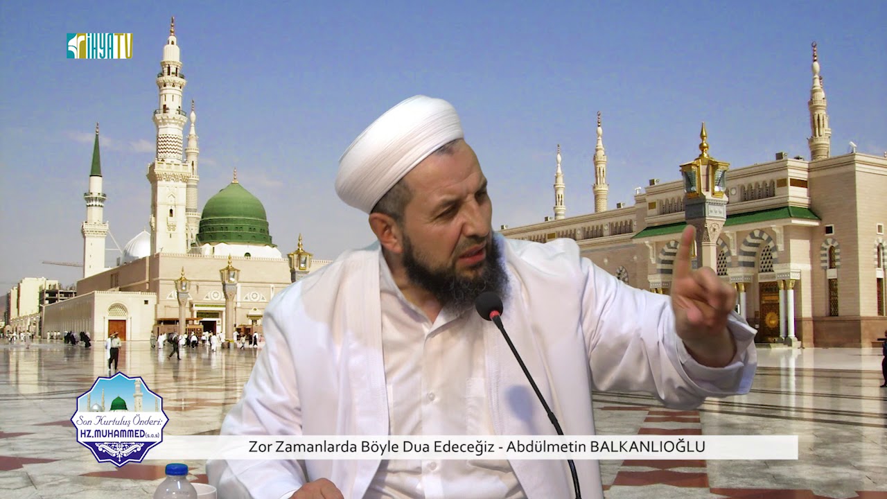 Zor Zamanlarda Böyle Dua Edeceğiz - Abdülmetin BALKANLIOĞLU