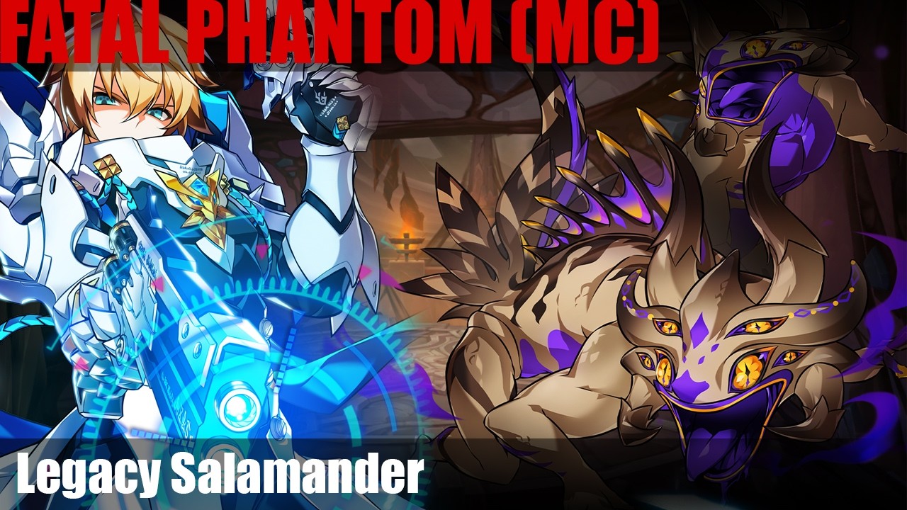 [Elsword NA] Fatal Phantom - Mirror Del Dungeon: Legacy Salamander