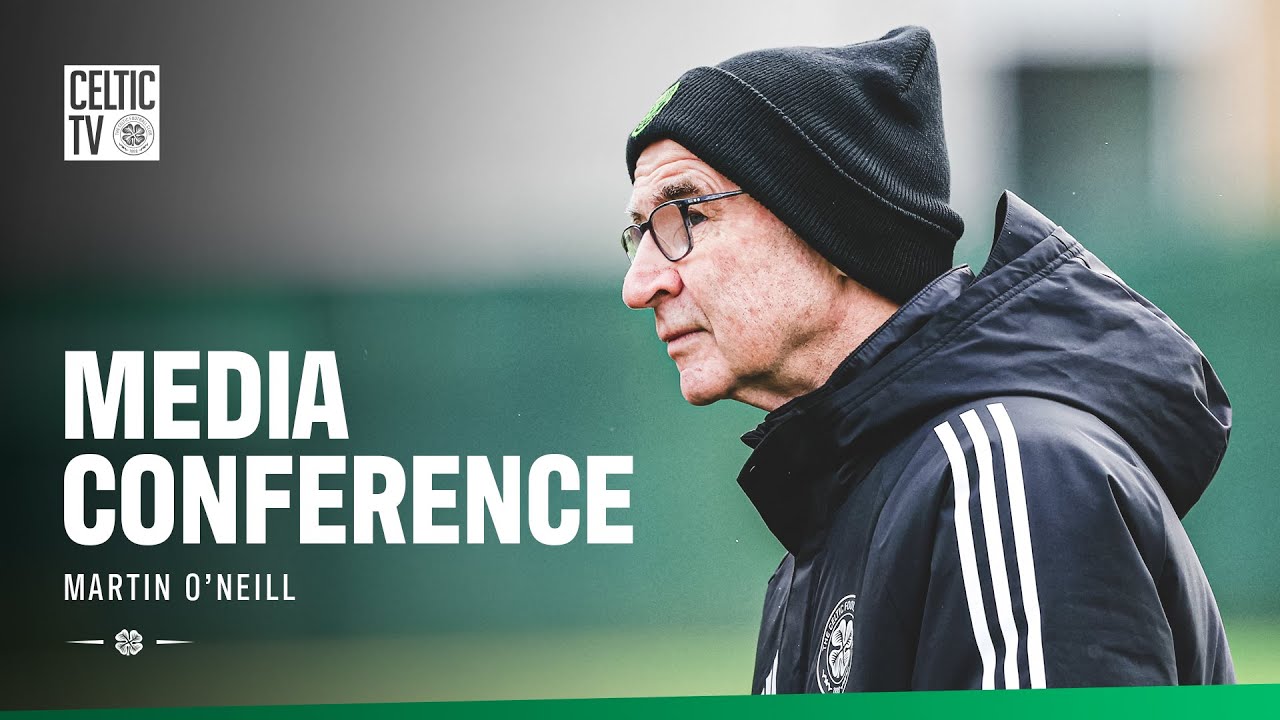 🎙️ Full Media Conference | Martin O'Neill (03/02/26)