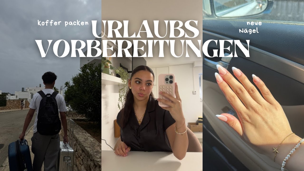 URLAUBS VORBEREITUNGEN 🌴🧳Urlaubs Nägel, dm Einkauf und Koffer packen