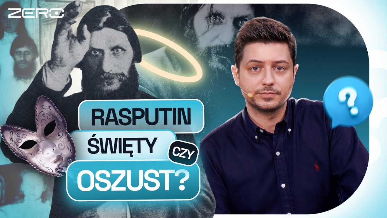 ZERO ŚCIEMY #21: GRIGORIJ RASPUTIN - UZDROWIENIA, PRZEPOWIEDNIE I OSZUSTWA