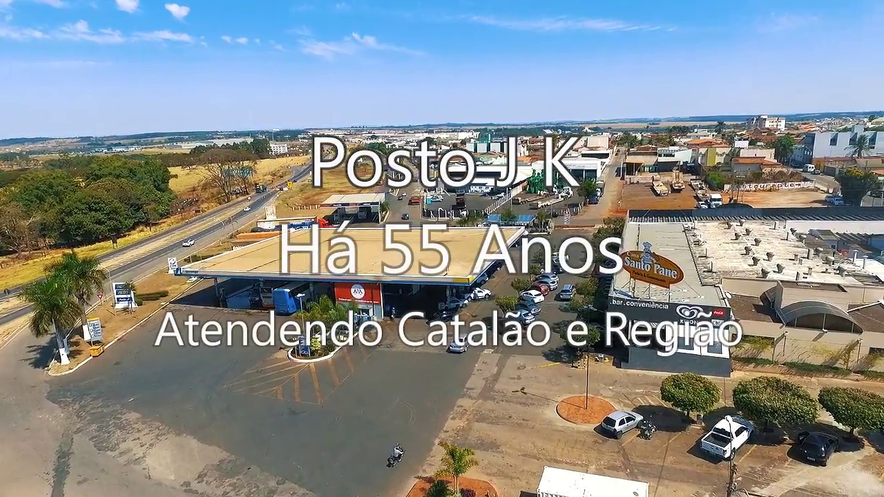 POSTO JK A 55 ANOS EM CATAL&Atilde;O-GO INSTITUCIONAL