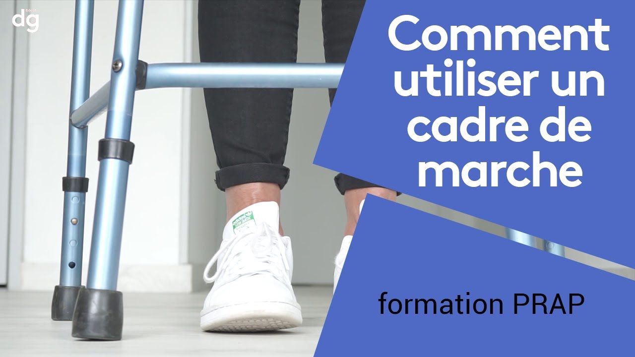 Comment utiliser un cadre de marche et aider &agrave; la marche ? Formation ADVF