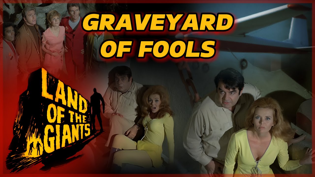 Graveyard of Fools • Episode Clip • Land of the Giants