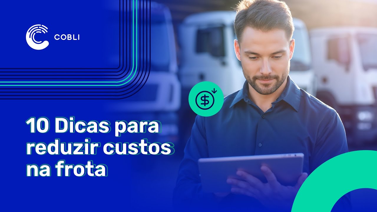 10 Dicas para reduzir custos na frota