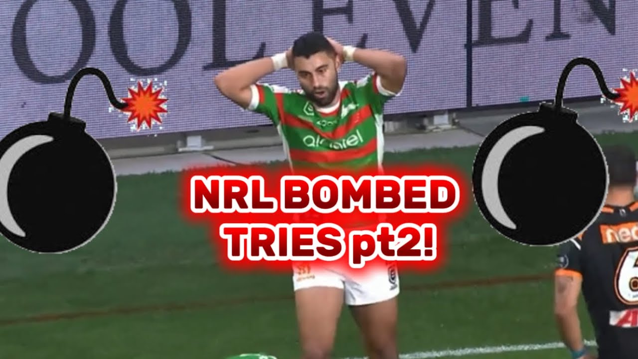 NRL WORST BOMBED tries pt 2!