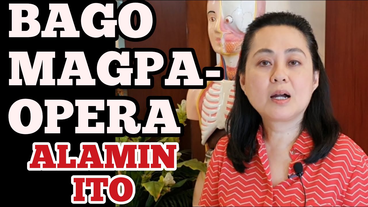 Bago Magpa-Opera, Alamin Ito - Payo ni Doc Liza Ong #304