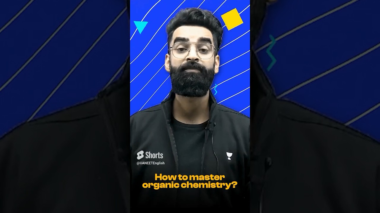 How to Master Organic Chemistry for NEET🔥
