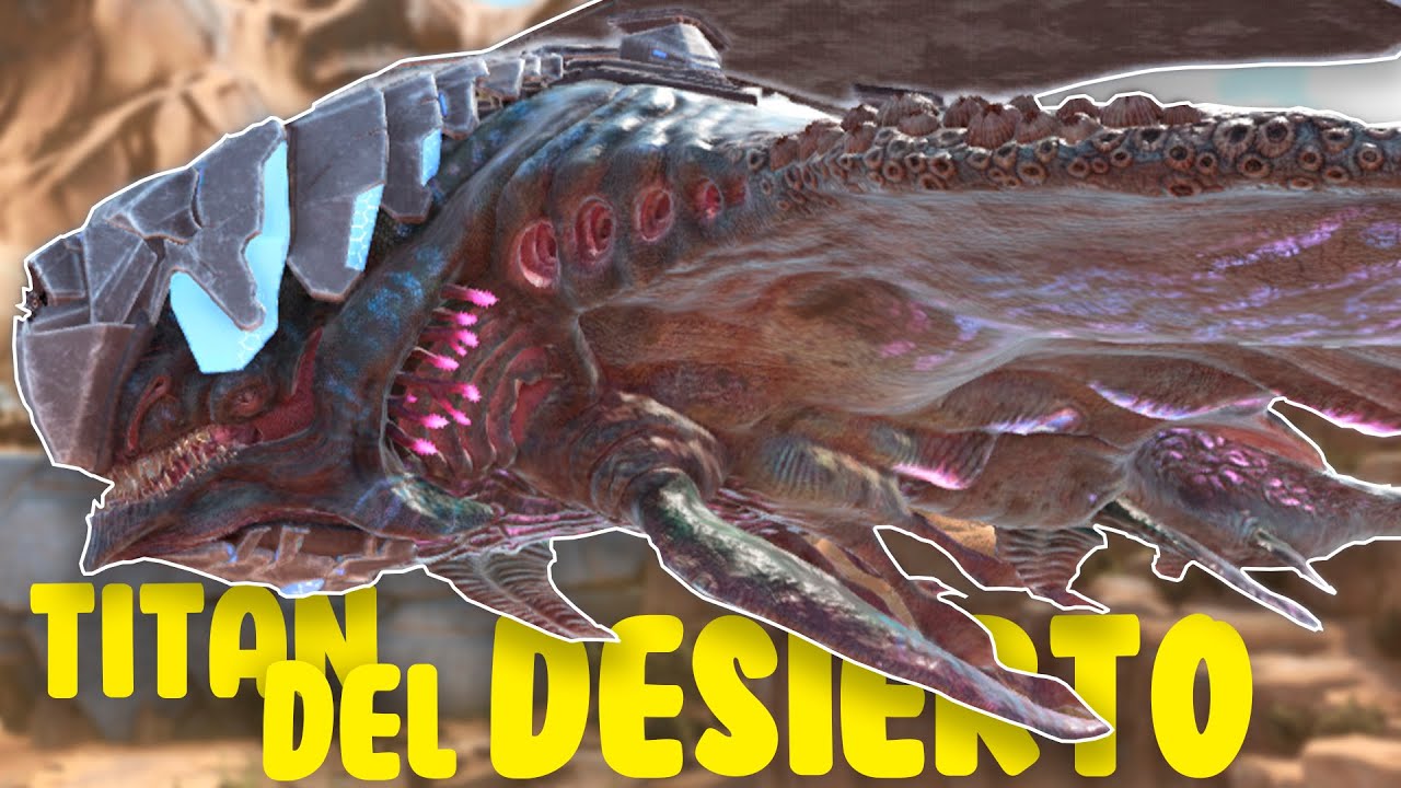 COMO MATAR O TAMEAR TITÁN DEL DESIERTO y TODAS SUS HABILIDADES (PC, PS y XBOX) - ARK: EXTINCTION