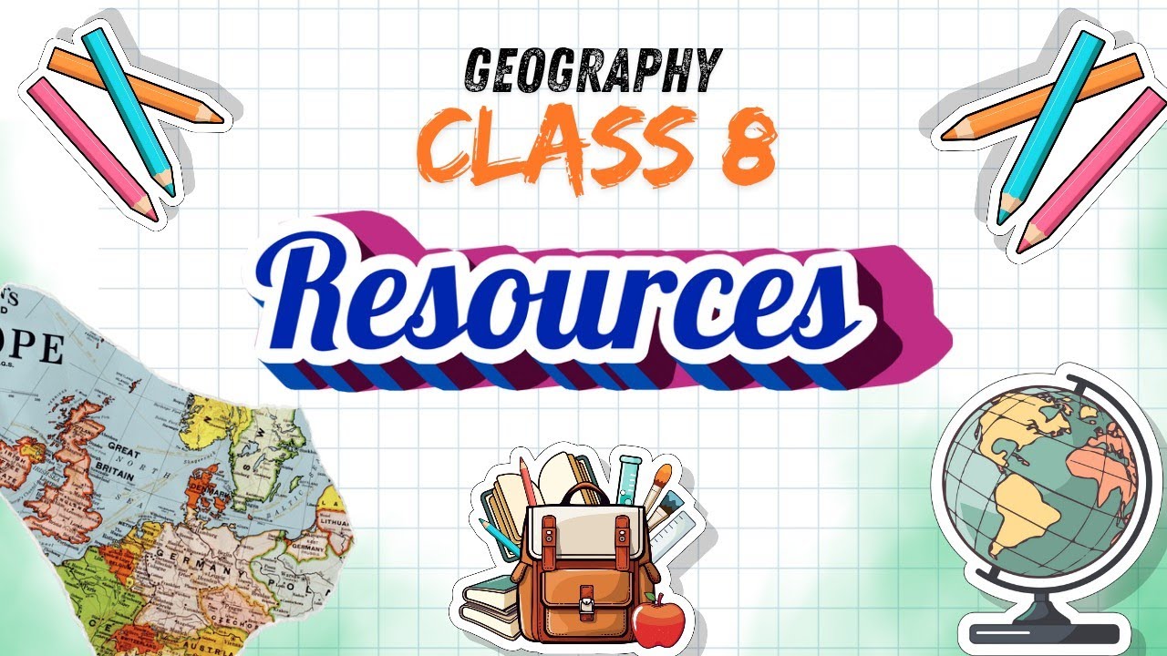 Resources |Chapter1|Class8th|Geography