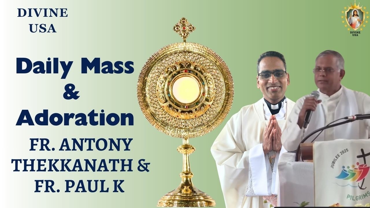 FEB 6, 2026 | DIVINE USA | HOLY MASS & ADORATION | FR. ANTONY THEKKANATH VC