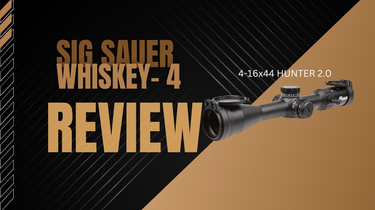 Обзор Sig Sauer Whiskey 4 4-16x44