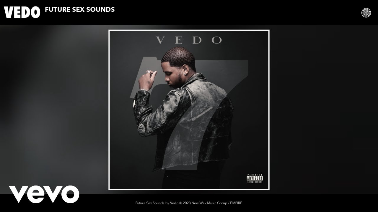 Vedo - Future Sex Sounds (Official Audio)