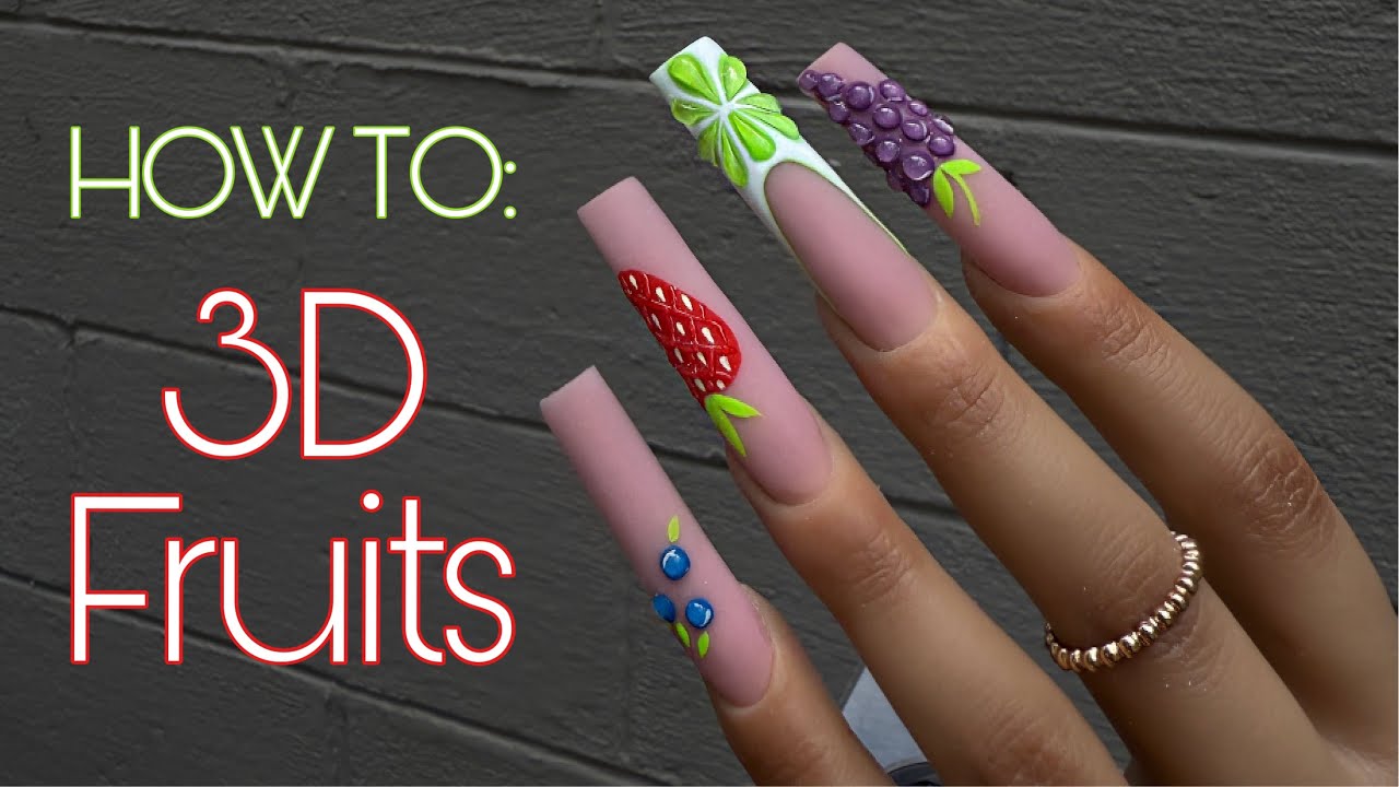 Easy Fruit Nail Tutorial | 3D Gel Art | Acrylic Application