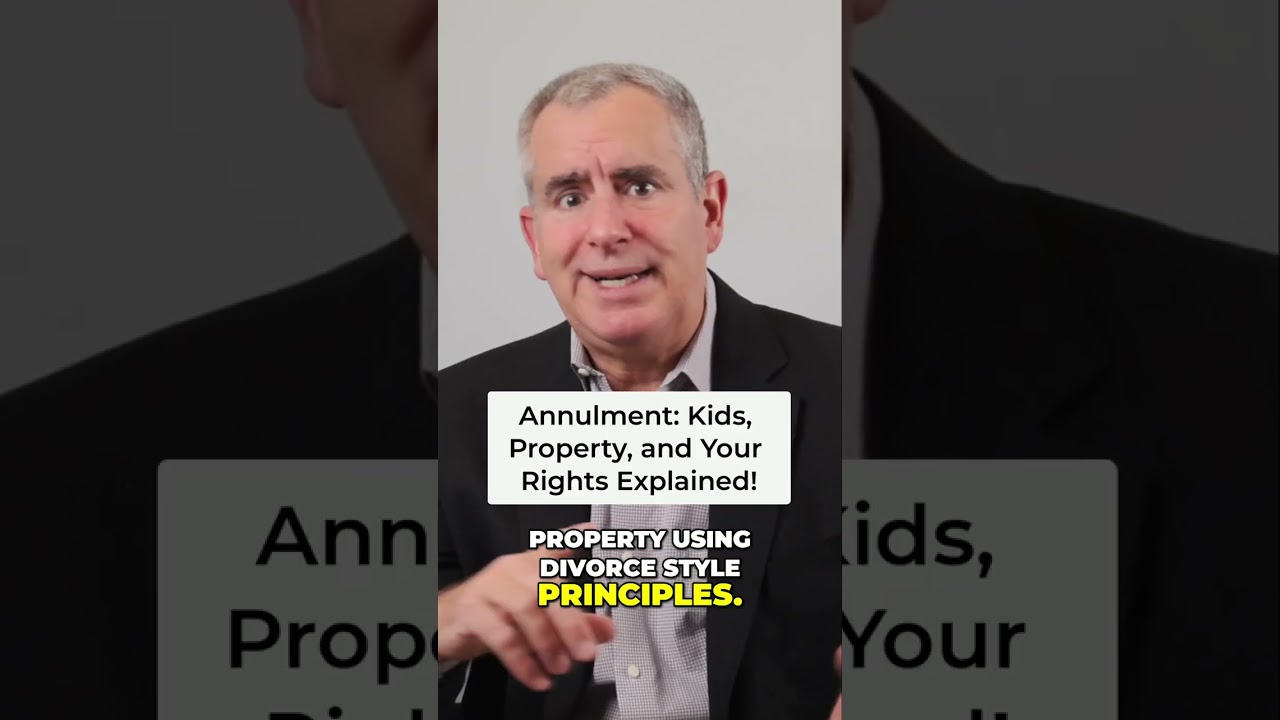 Annulment: Kids, Property, and Your Rights Explained!