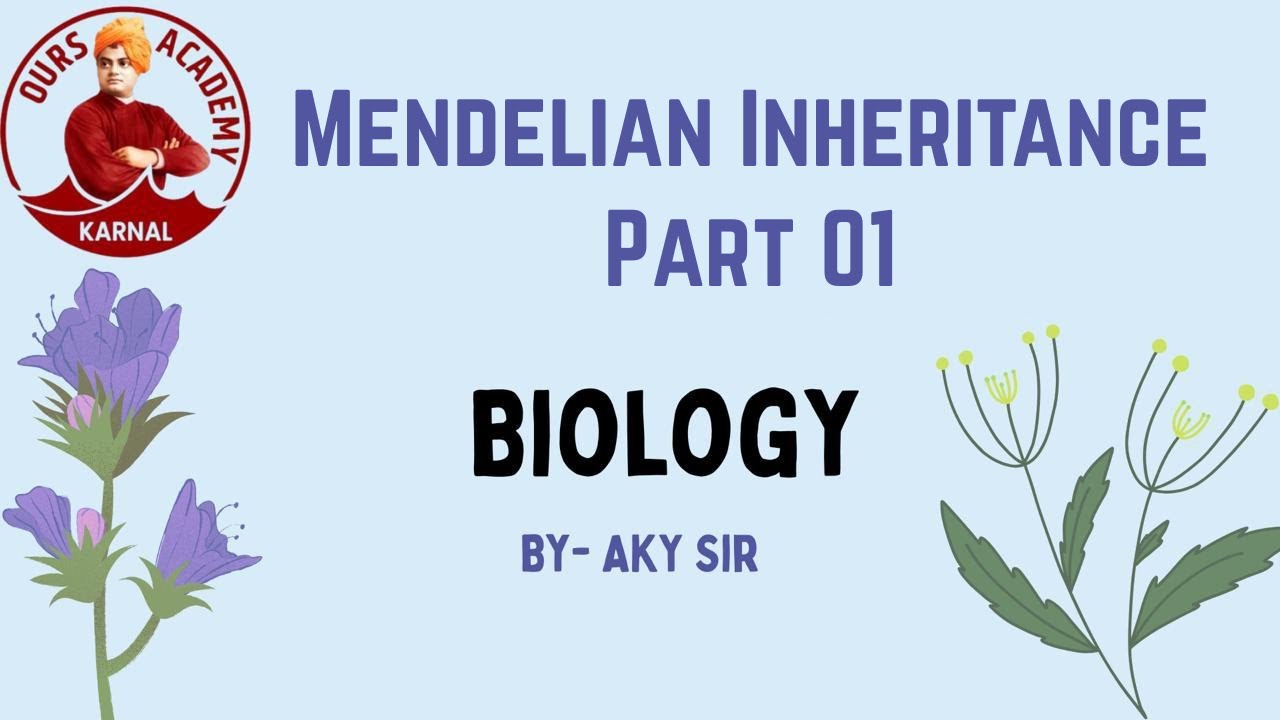 Mendelian inheritance Part-I