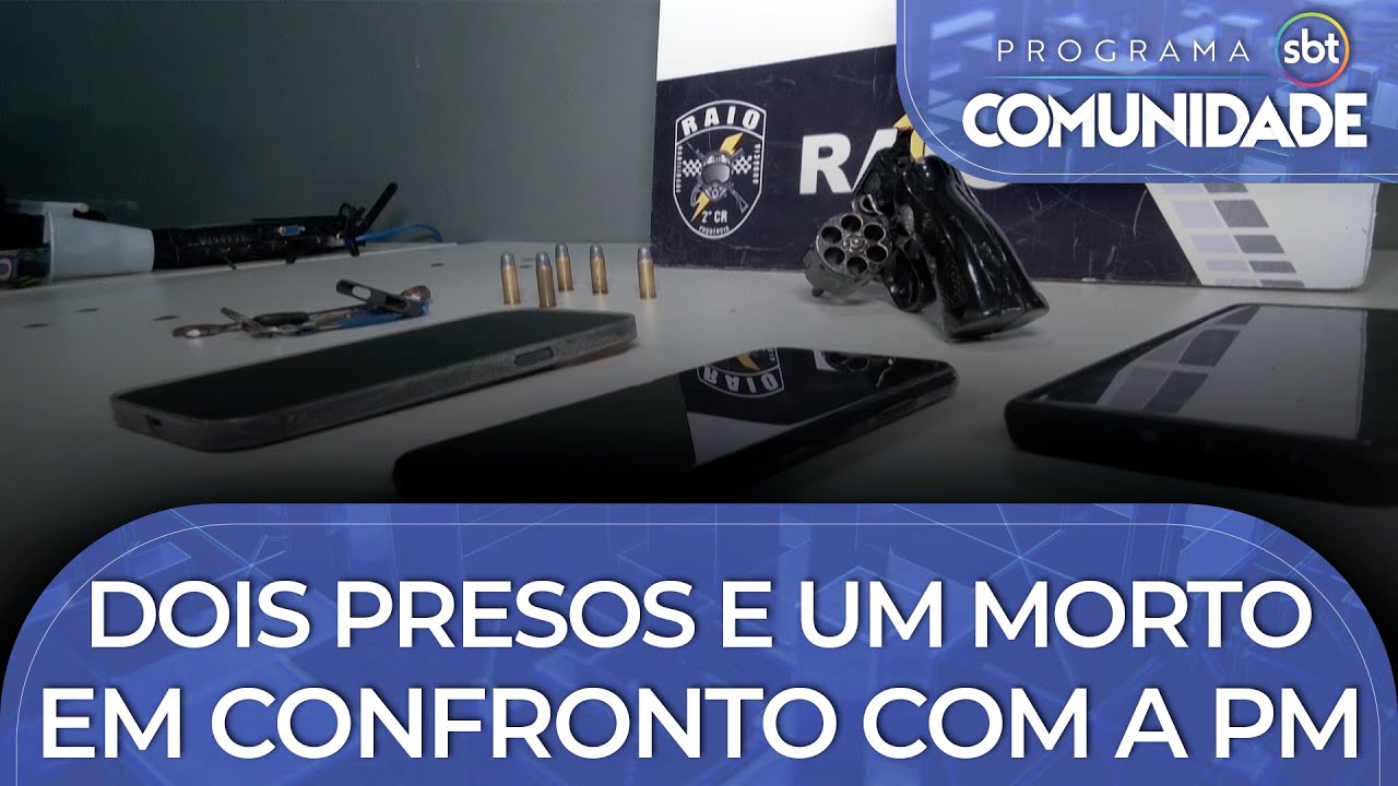 Dois presos e um morto em confronto com a PM