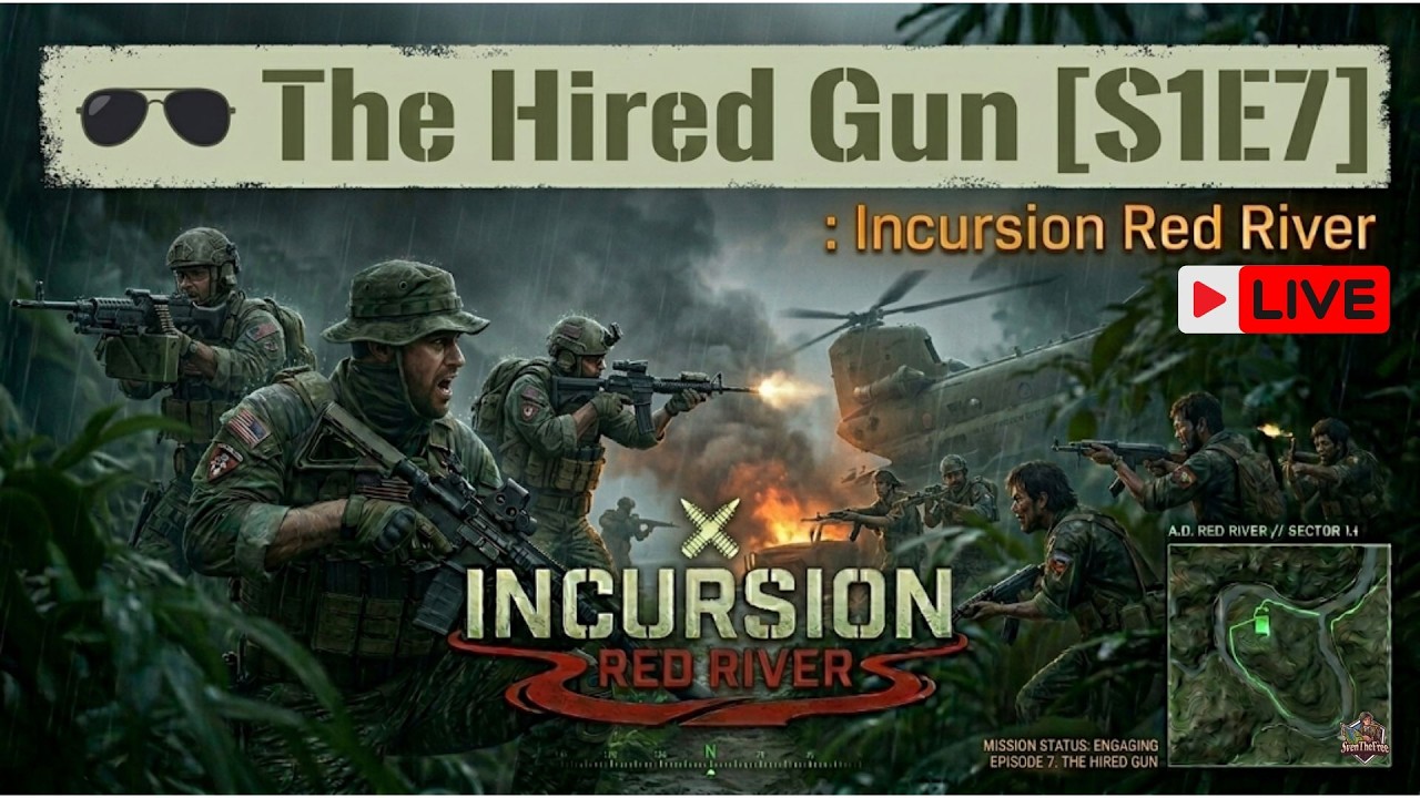 🕶️ The Hired Gun [S1E7] : Incursion Red River