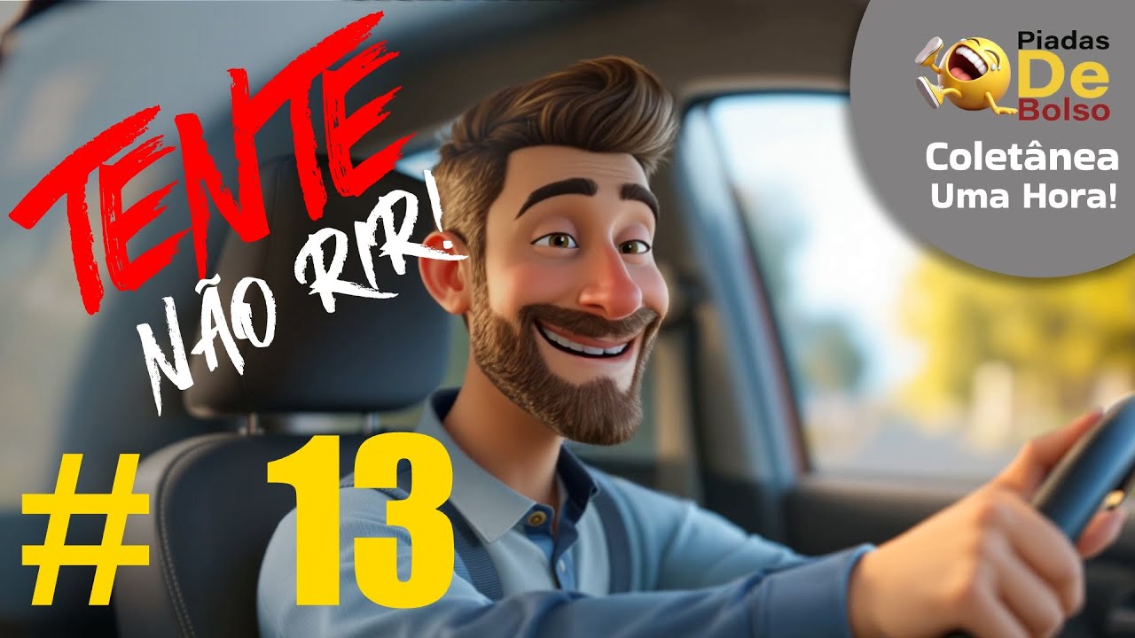 Tente N&atilde;o Rir: O Melhor do Humor e Piadas em V&iacute;deos Engra&ccedil;ados. Colet&acirc;nea #13.