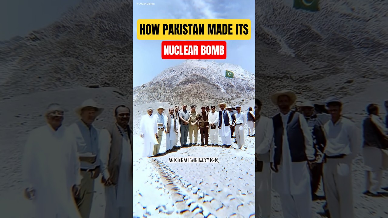 How Pakistan made its Nuclear Bomb?