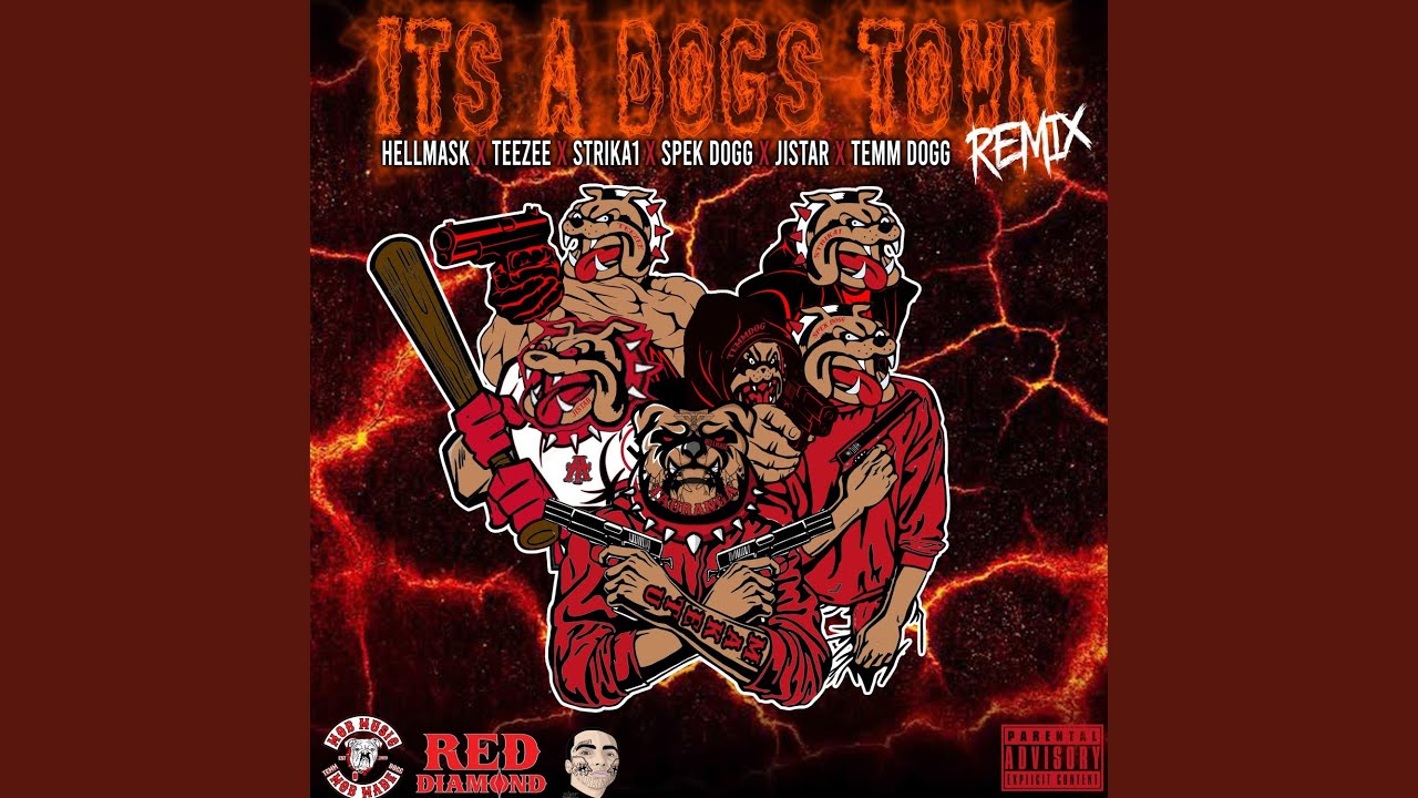 It's A Dogs Town Remix Pt. 2 (feat. Teezee, Strika1, Spek Dogg, Jistar & Temm Dogg)