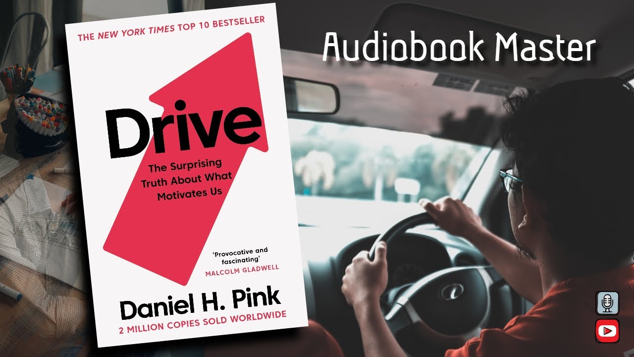 Drive Best Audiobook Summary by Daniel H. Pink