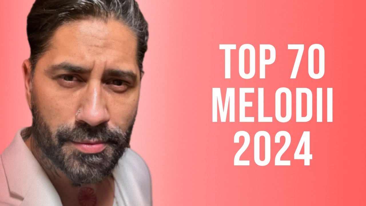 Top 70 Muzica Romaneasca 2024 🎵 Cele Mai Ascultate Hituri Romanesti 2024 🎵 Muzica Romaneasca 2024