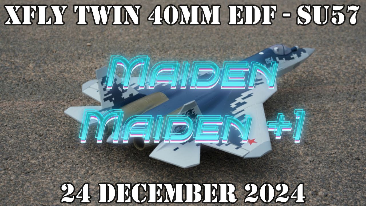 FT Flying Session 19 - Maiden / Maiden +1 - Xfly SU57