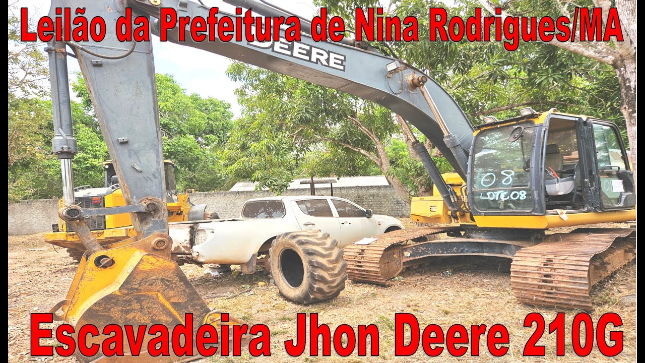 Escavadeira Jhon Deere 210G em leilão da Prefeitura de Nina Rodrigues/MA