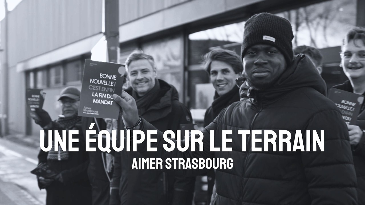 UNE ÉQUIPE SUR LE TERRAIN ( Aimer Strasbourg )