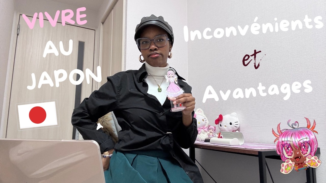 Les inconvénienents et avantages de vivre au Japon