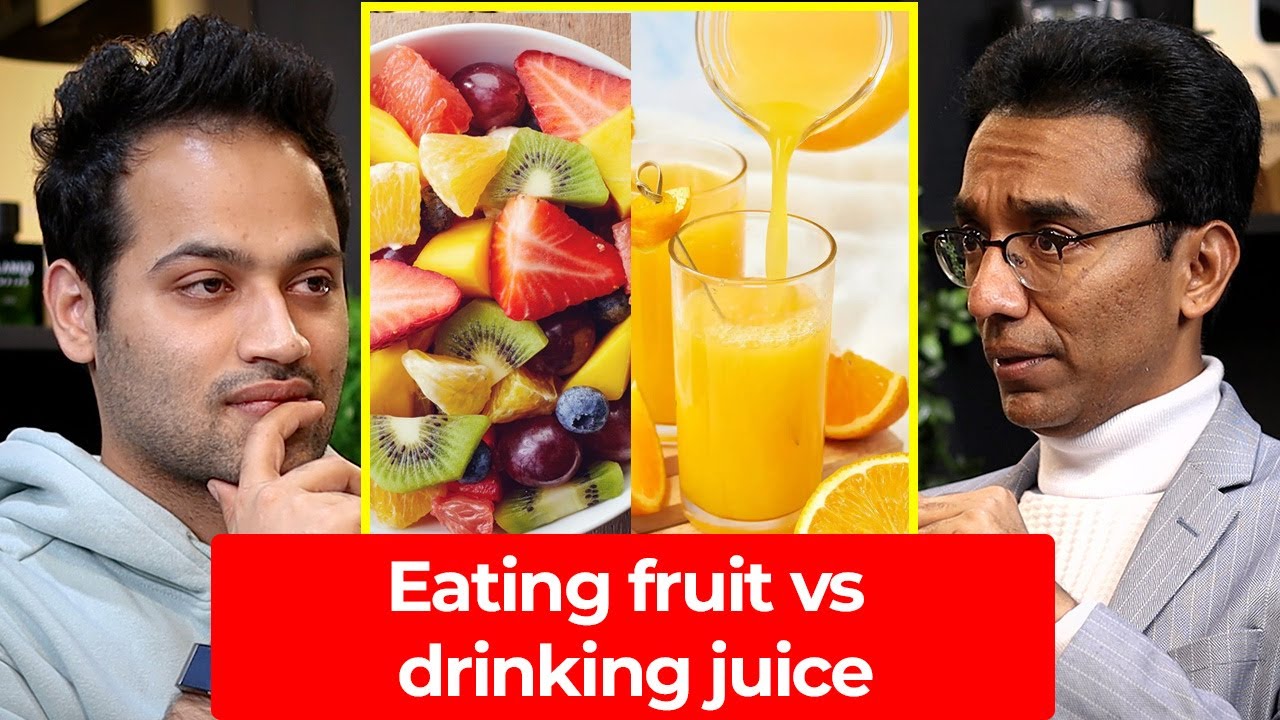 Fruits - Eating Or Drinking Juice - Which One Is Better? | Dr Pal | Raj Shamani Clips