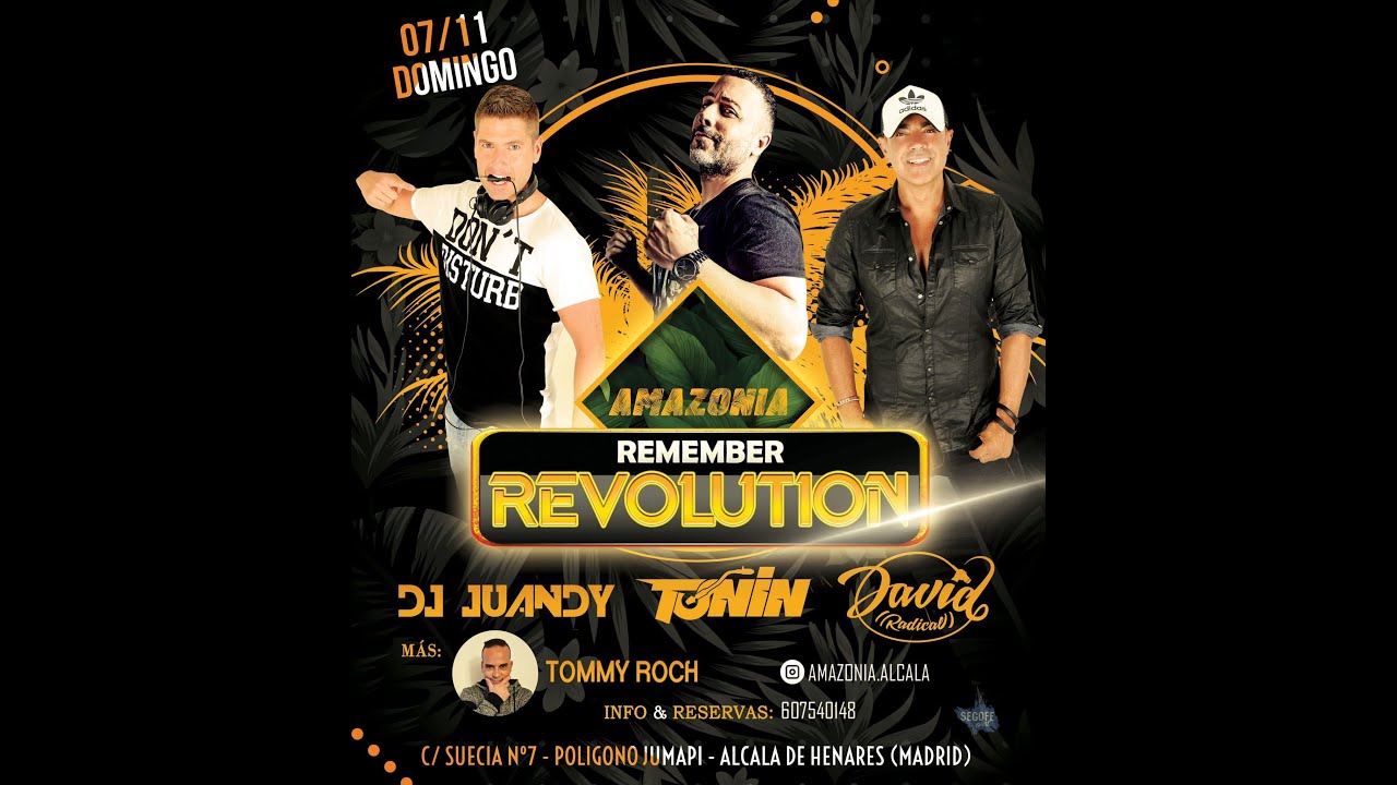 AMAZONIA Live! Remember Revolution (07-11-2021) Dj Toñin & Juandy