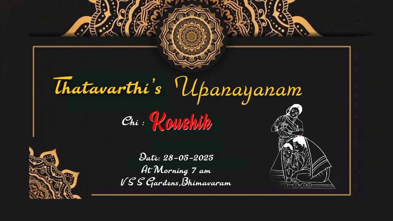 Thatavarthi's Upanayanam Ceremony // Chi : Koushik // 28-05-2025 At 7Am // V S S Gardens