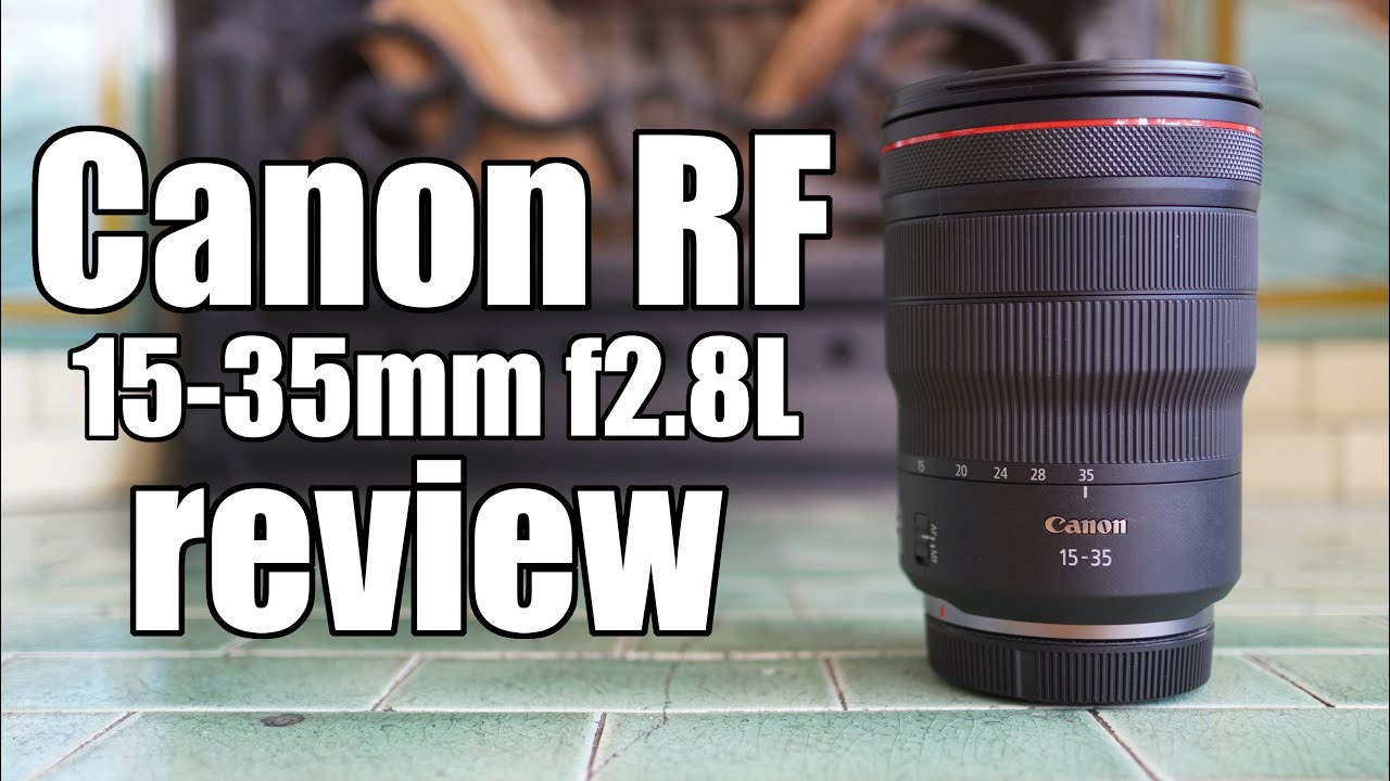 Canon RF 15-35mm f2.8L REVIEW: Best wide zoom for EOS R